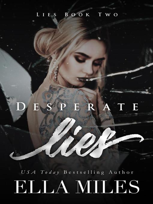 Title details for Desperate Lies by Ella Miles - Available